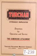 Turchan Follower Bullard, Two Dimension Attachment, Hydraulic Duplicator Manual